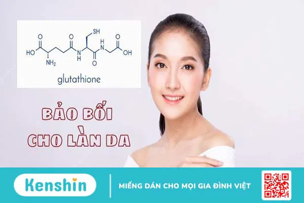 11 tác dụng khi uống Glutathione với Vitamin C giúp trắng da hiệu quả