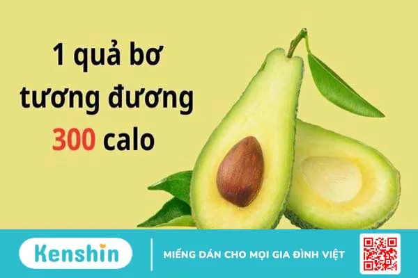 Ăn bơ có béo không? Bơ bao nhiêu calo? Giảm cân đúng cách với bơ