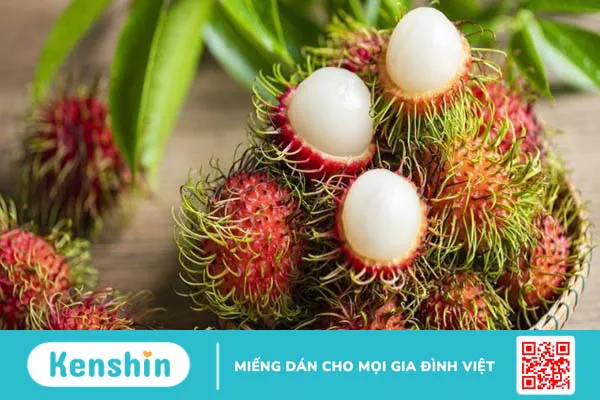 Chôm chôm có tác dụng gì? 17 tác dụng của chôm chôm và lưu ý khi ăn