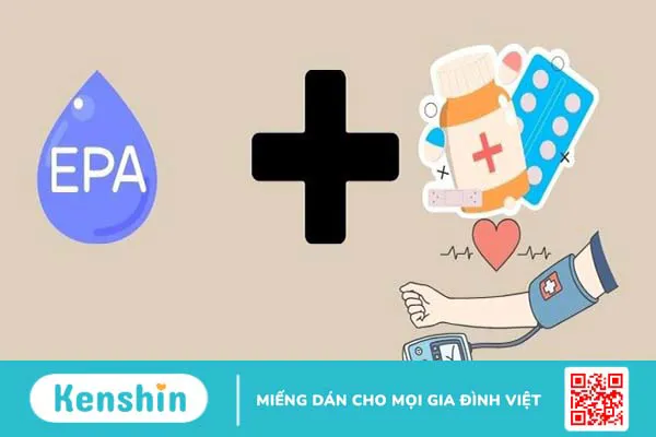 EPA là gì? 8 tác dụng, cách dùng, tác dụng phụ của EPA đối với cơ thể bạn cần biết