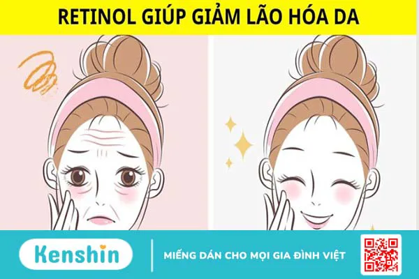 Retinol là gì? Tác dụng, cách dùng, tác dụng phụ và lưu ý bạn nên biết