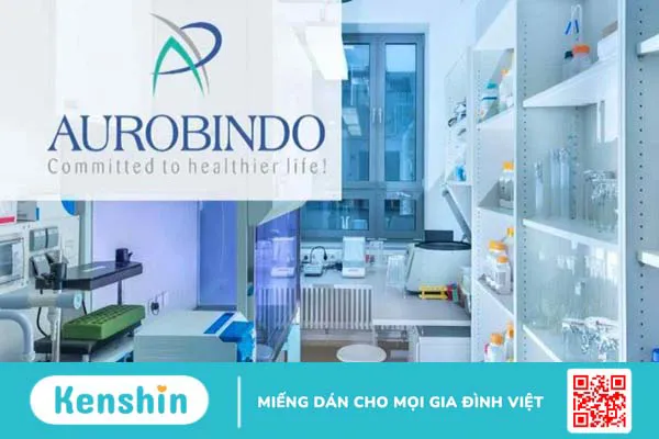 Thương hiệu Aurobindo Pharma của nước nào? Chất lượng có tốt không?