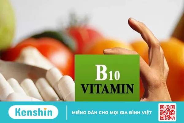 Vitamin B10 (PABA) là gì? Công dụng, cách dùng, tác dụng phụ