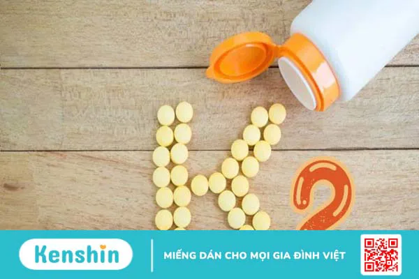 Vitamin K2 là gì? Công dụng, liều dùng và tác dụng phụ khi sử dụng