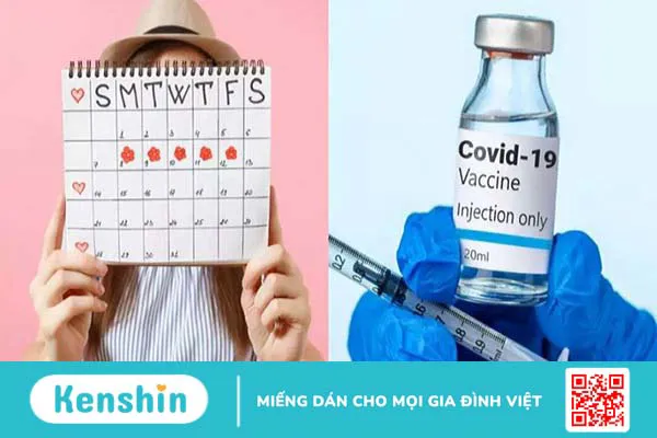 6 nguyên nhân rối loạn kinh nguyệt sau tiêm vắc xin Covid-19 cần biết!